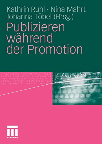 Publizieren während der Promotion: Ein Praxisleitfaden